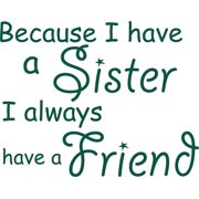 Picniva Sisters and Friends Kids Quote Vinyl Wall Decal, Green, 22" x 17", Removable Self-Adhesive Home Decor for Kids Bedroom Playroom
