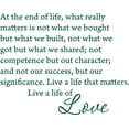 thumbnail image 1 of Green 24" x 19" Picniva At the end of life, what really matters is not what we bought Sayings Words Art Decor Lettering Vinyl Wall Art Inspirational Uplifting, 1 of 1