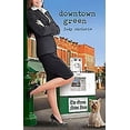 thumbnail image 1 of Pre-Owned Downtown Green: Gone to Green Series - Book 5 (Paperback) 1426708998 9781426708992, 1 of 1