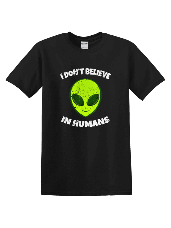 Green Alien I Don't Believe In Humans T-Shirt