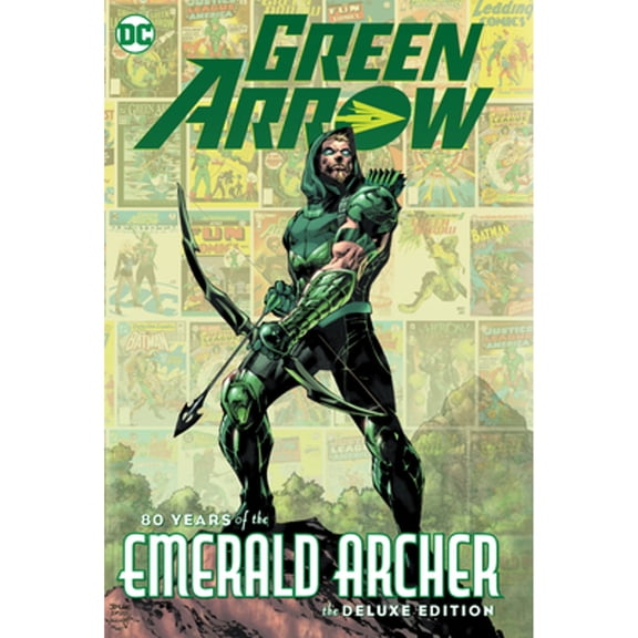 Pre-Owned Green Arrow: 80 Years of the Emerald Archer Hardcover