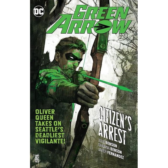 Green Arrow Vol. 7: Citizen's Arrest (Paperback)