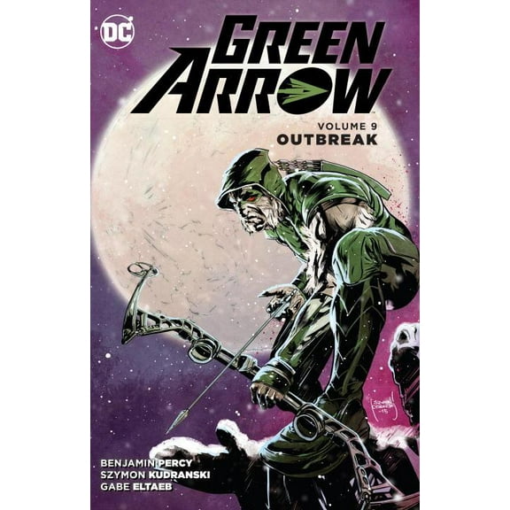 Green Arrow Vol. 9: Outbreak