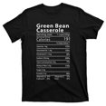 Green Bean Casserole Nutrition Facts Thanksgiving Unisex Comfort Tee T