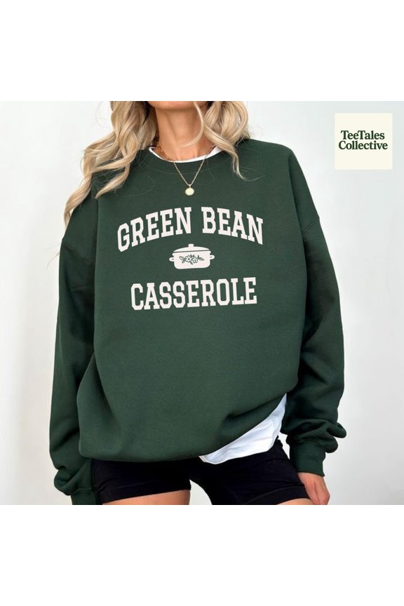Green Bean Casserole Sweatshirt, Funny Thanksgiving Shirt, Retro Foodie Pullover, Holiday Dinner Top