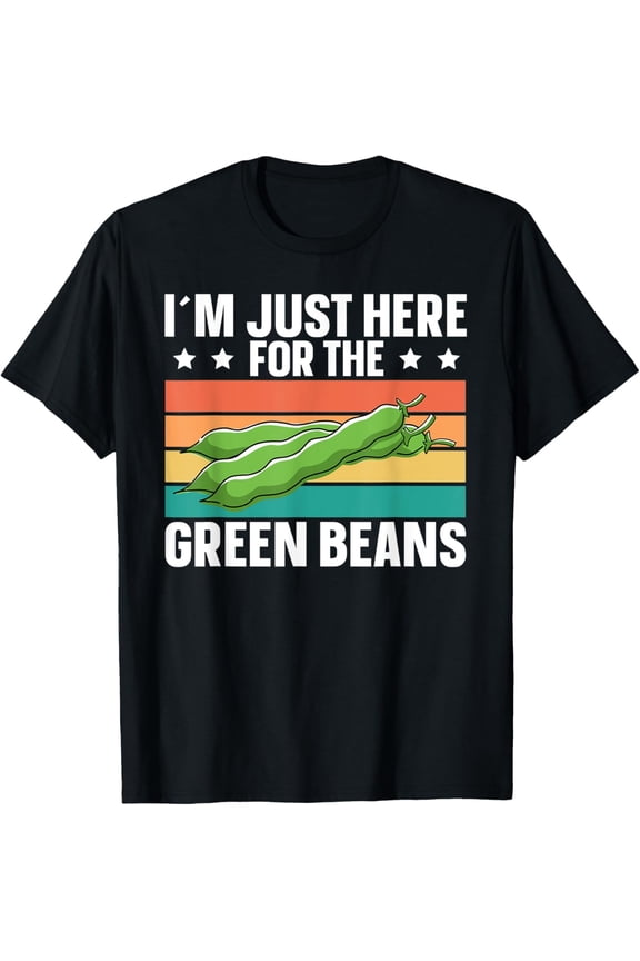 Green Bean Just Here For Green Beans Retro T-Shirt men and women can wear, black, white, gifts