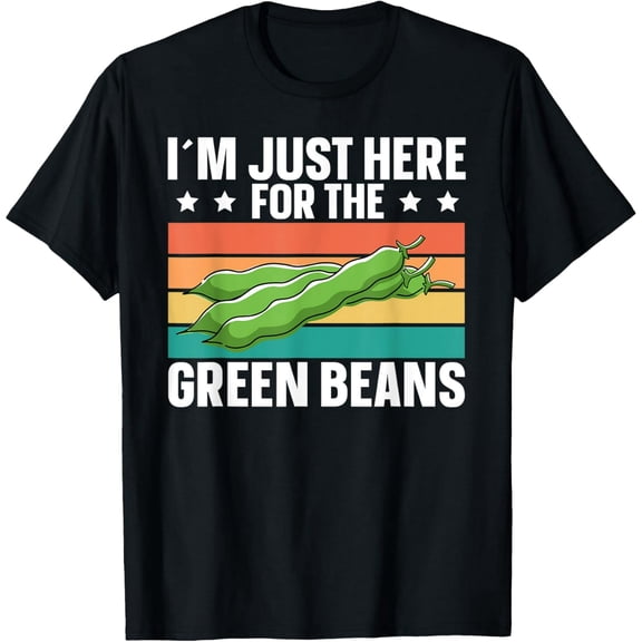 Green Bean Just Here For Green Beans Retro T-Shirt men and women can wear, black, white, gifts