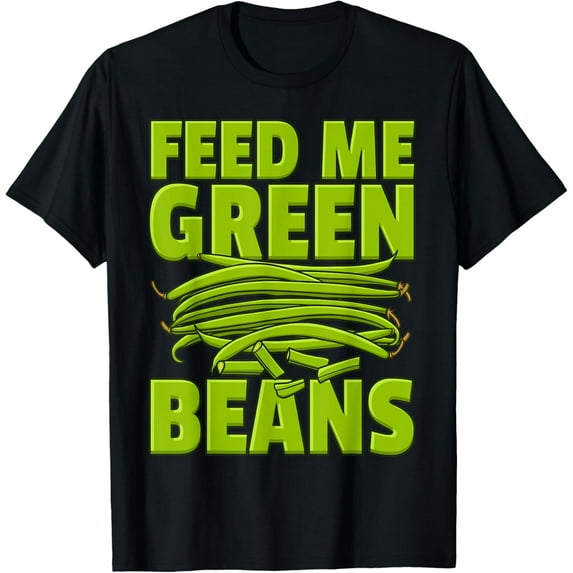 Green Beans Recipe String Canned Vegetables T-Shirt