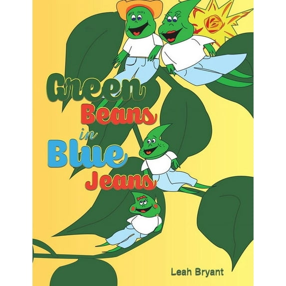 Green Beans in Blue Jeans, (Paperback)