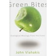thumbnail image 1 of Pre-Owned Green Bites: Ecological Musings from the Front Paperback, 1 of 1