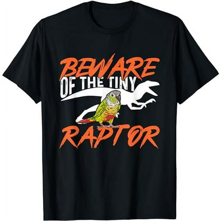 Green Cheek Conure T Shirt, Beware Of Conure Shirt Green Cheek Conure T Shirt, Beware Of Conure Shirt