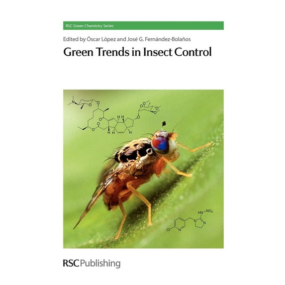 Green Chemistry Green Trends in Insect Control, Book 11, (Hardcover)