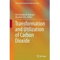thumbnail image 1 of Green Chemistry and Sustainable Technolo Transformation and Utilization of Carbon Dioxide, (Paperback), 1 of 1