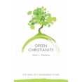 thumbnail image 1 of Pre-Owned Green Christianity: Five Ways to a Sustainable Future (Paperback) 0800664612 9780800664619, 1 of 1