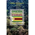 thumbnail image 1 of Green Colonialism in Zimbabwe, 1890-1980 (Hardcover), 1 of 6