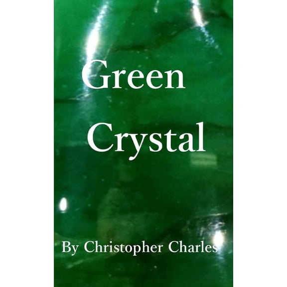 Green Crystal (Paperback)