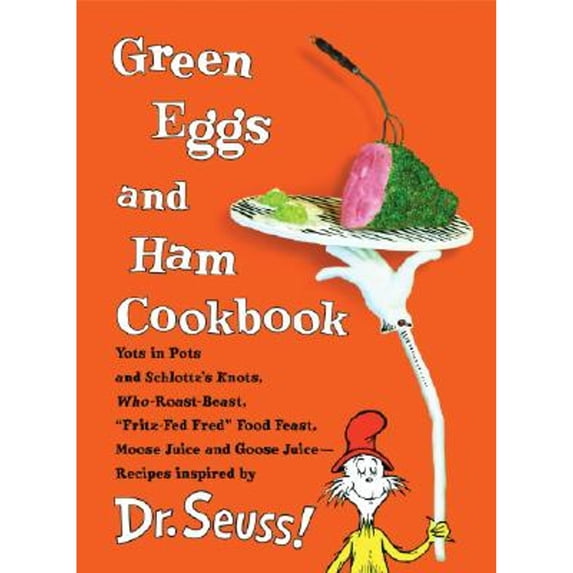 Pre-Owned Green Eggs and Ham Cookbook: Recipes Inspired by Dr. Seuss