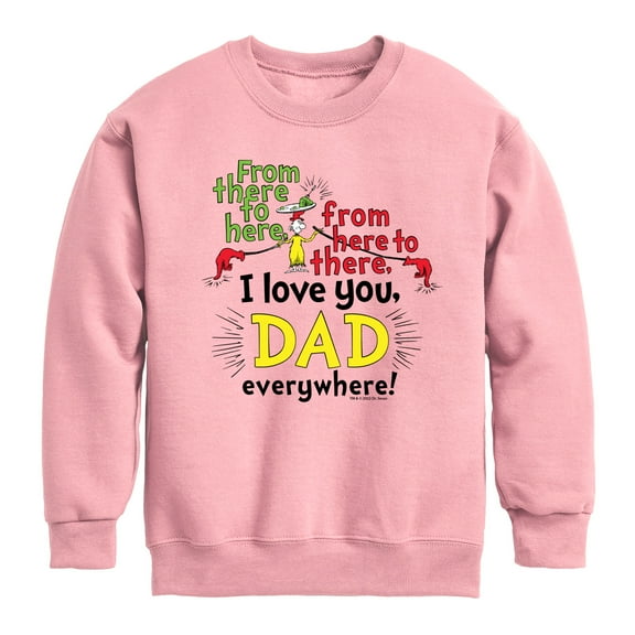 Green Eggs and Ham Fathers Day - Love You Dad Everywhere - Toddler And Youth Crewneck Fleece Sweatshirt