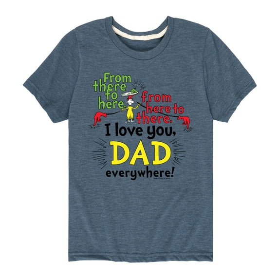 Green Eggs and Ham Fathers Day - Love You Dad Everywhere - Toddler And Youth Short Sleeve Graphic T-Shirt
