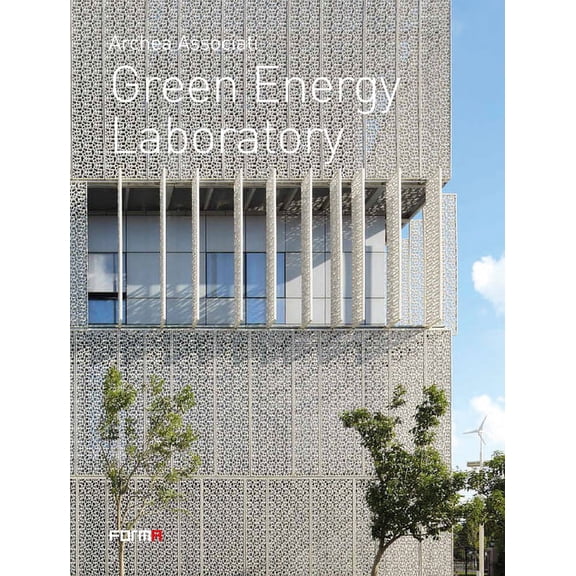 Green Energy Laboratory : Archea Associati (Hardcover)