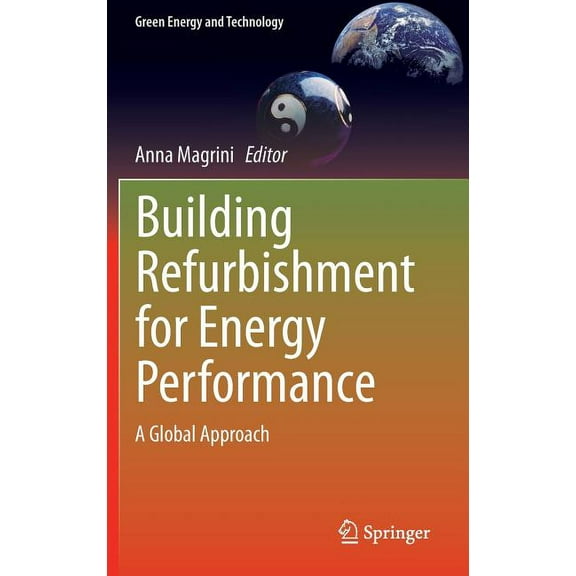 Green Energy and Technology: Building ishment for Energy Performance: A Global Approach (Hardcover)