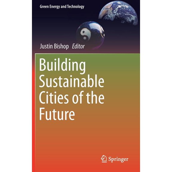 Green Energy and Technology Building Sustainable Cities of the Future, (Hardcover)