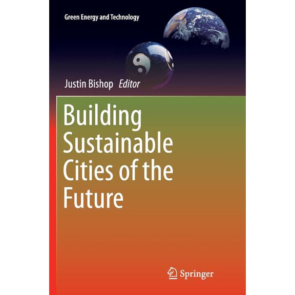 Green Energy and Technology Building Sustainable Cities of the Future, (Paperback)