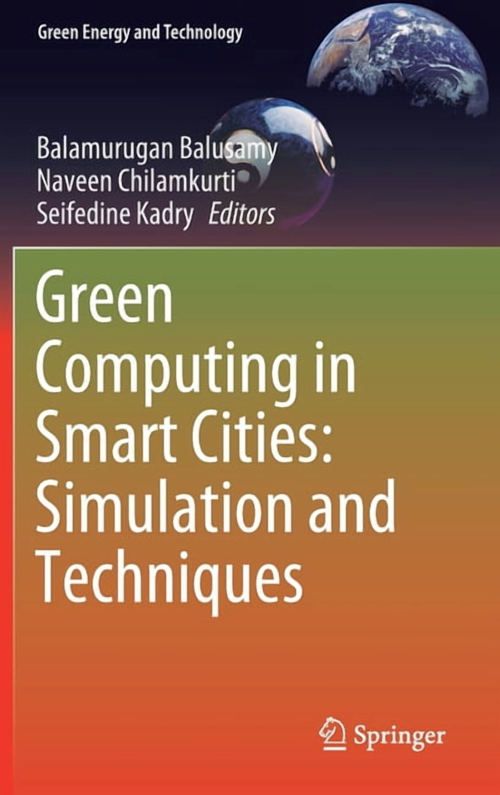 Green Energy and Technology Green Computing in Smart Cities: Simulation ...