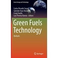 thumbnail image 1 of Green Energy and Technology Green Fuels Technology: Biofuels, (Hardcover), 1 of 5
