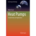 thumbnail image 1 of Green Energy and Technology Heat Pumps: Fundamentals and Applications, (Paperback), 1 of 1