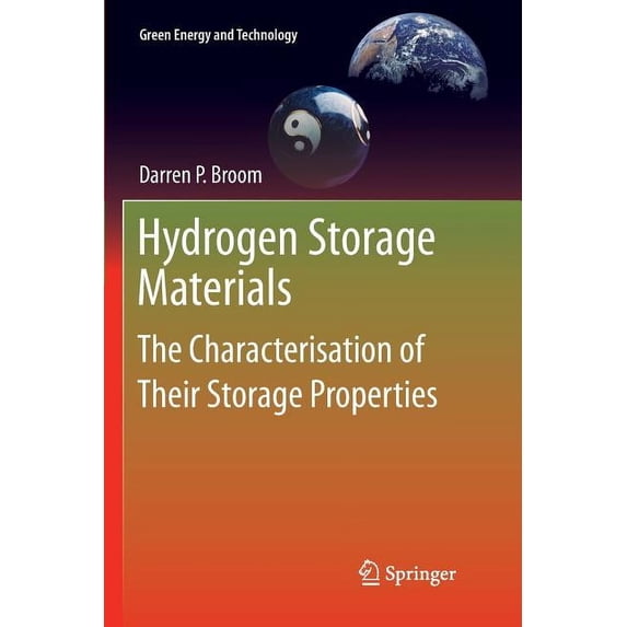 Green Energy and Technology Hydrogen Storage Materials: The Characterisation of Their Storage Properties, (Paperback)