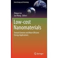 thumbnail image 1 of Green Energy and Technology Low-Cost Nanomaterials: Toward Greener and More Efficient Energy Applications, (Hardcover), 1 of 1