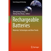 Green Energy and Technology Rechargeable Batteries Materials, Technologies and New Trends, Hardcover