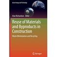 thumbnail image 1 of Green Energy and Technology Reuse of Materials and Byproducts in Construction: Waste Minimization and Recycling, (Paperback), 1 of 1