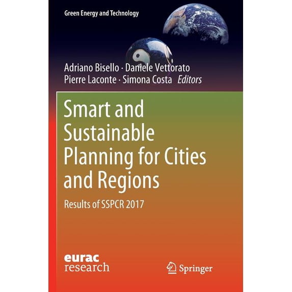 Green Energy and Technology Smart and Sustainable Planning for Cities and Regions: Results of Sspcr 2017, (Paperback)