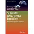 thumbnail image 1 of Green Energy and Technology Sustainable Bioenergy and Bioproducts: Value Added Engineering Applications, (Paperback), 1 of 1
