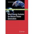 thumbnail image 1 of Green Energy and Technology Wind Energy Systems for Electric Power Generation, (Paperback), 1 of 1