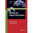 thumbnail image 1 of Green Energy and Technology Woleds and Organic Photovoltaics: Recent Advances and Applications, (Paperback), 1 of 1