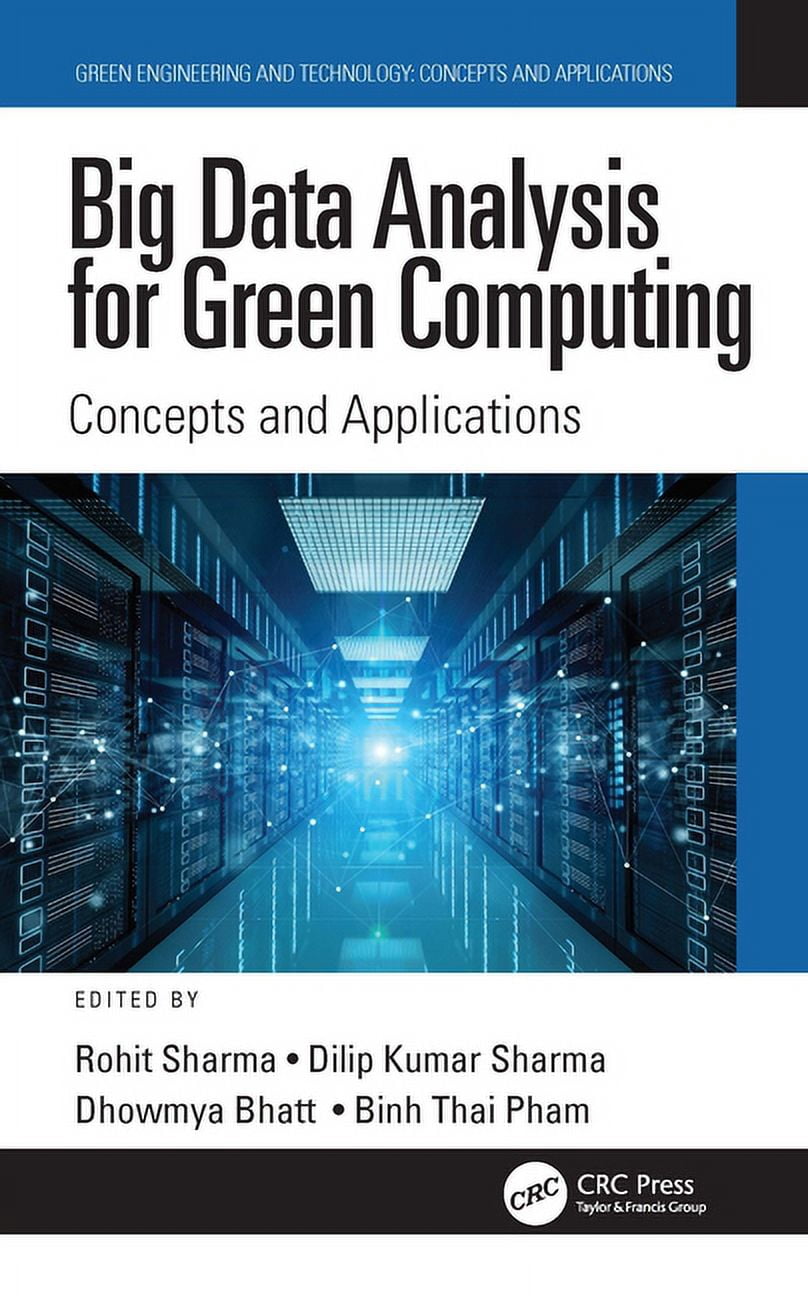 Green Engineering and Technology Big Data Analysis for Green Computing ...