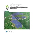 thumbnail image 1 of Clean Energy Finance and Investment Policy Review of Indonesia, (Paperback), 1 of 1