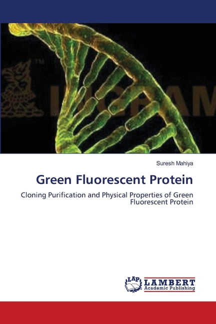 Green Fluorescent Protein (Paperback)