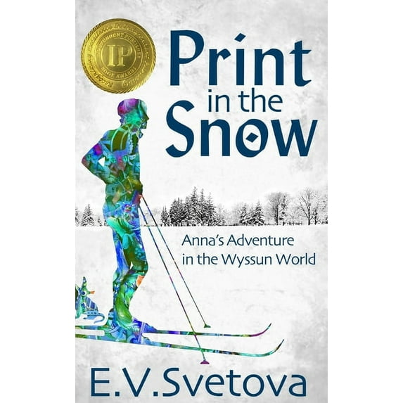 Green Hills: Print In The Snow : Anna's Adventure In The Wyssun World (Series #1) (Hardcover)