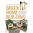 thumbnail image 1 of Green Home Building: Money-Saving Strategies for an Affordable, Healthy, High-Performance Home (Paperback), 1 of 1