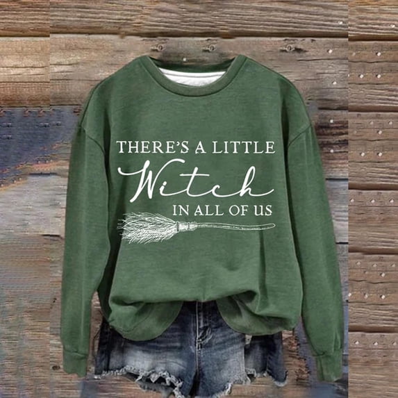 Green Hoodies for Women There's A Little Witch In All Of Us. Women's Monogram Print Halloween Witch Crew Neck Hoodless Hoodie Fall Outfits for Women 2024