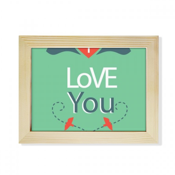 Green I Love You Valentine's Day Desktop Photo Frame Picture Art Decoration Painting 6x8 inch
