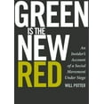 thumbnail image 1 of Pre-Owned Green Is the New Red : An Insider's Account of a Social Movement Under Siege (Paperback), 1 of 6