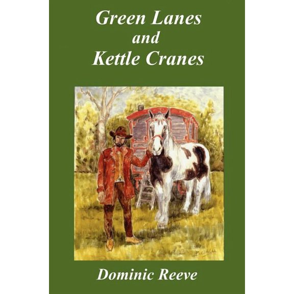 Green Lanes and Kettle Cranes, (Paperback)