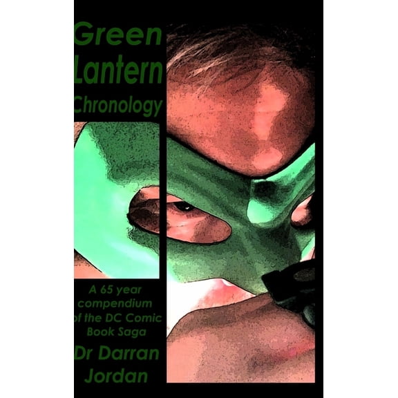 Green Lantern Chronology Volume 1, (Hardcover)