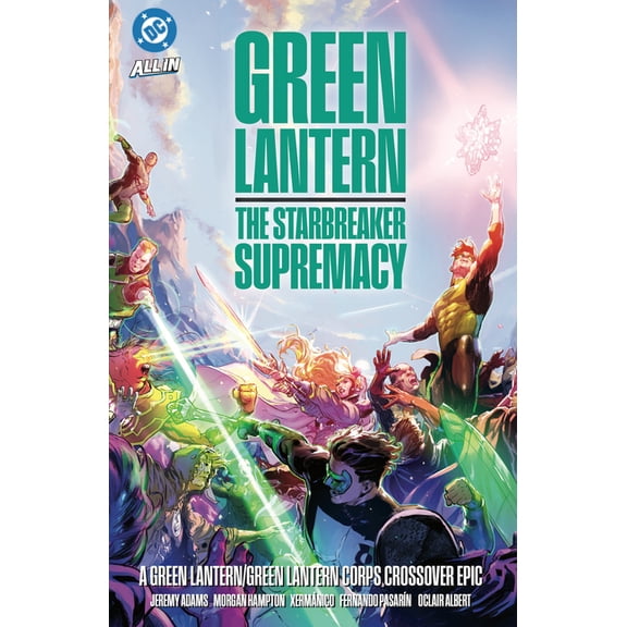 Green Lantern/Green Lantern Corps: The Starbreaker Supremacy, (Paperback)