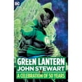 thumbnail image 1 of Pre-Owned Green Lantern: John Stewart - A Celebration of 50 Years, 9781779511256, 1779511256, Hardcover,, 1 of 1